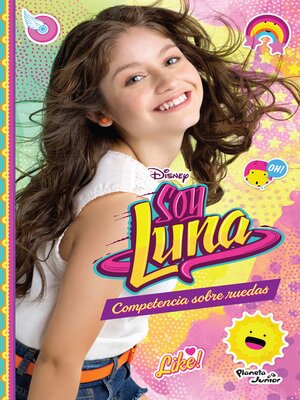 cover image of Soy Luna 2. Competencia sobre ruedas